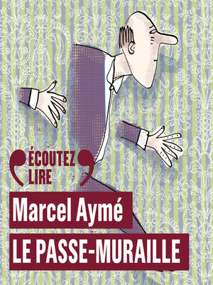 cover image of Le Passe-muraille--L'huissier